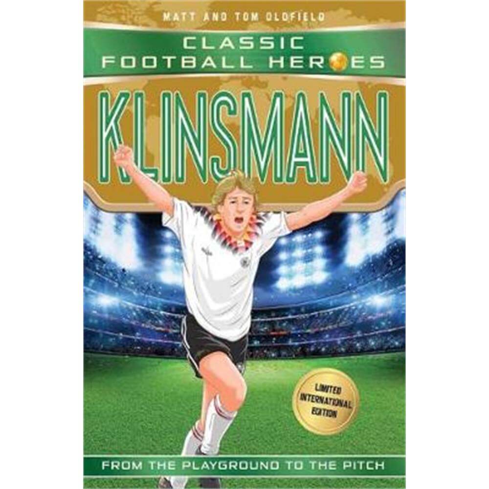 Klinsmann (Classic Football Heroes - Limited International Edition) (Paperback) - Matt & Tom Oldfield